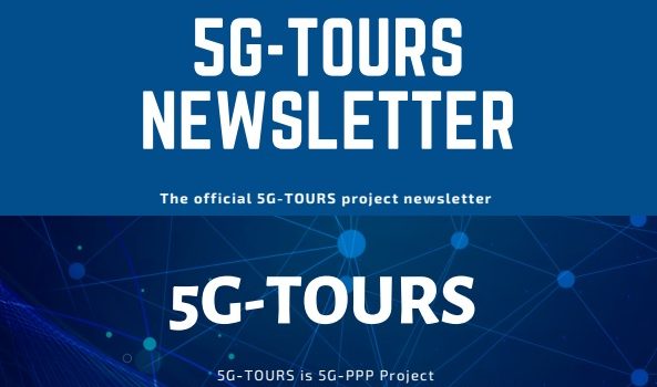 The second edition of the 5G-TOURS newsletter